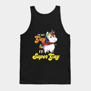 I'm Not Gay I'm Super Gay Tank Top